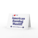 I Love My American Bandog Mastiff (Female Dog) cards