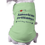 I Love My American Brittanys (Multiple Dogs) pet clothing