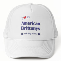 I Love My American Brittanys (Multiple Dogs) Mesh Hats