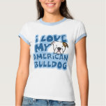 I Love My American Bulldog Ladies Ringer T-Shirt