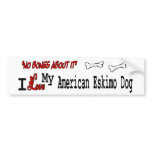 I love my American Eskimo Dog bumper stickers
