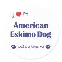 I Love My American Eskimo Dog (Female Dog) Stickers