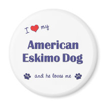 I Love My American Eskimo Dog (Male Dog) Refrigerator Magnets