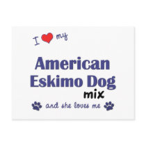 I Love My American Eskimo Dog Mix (Female Dog) Post Card
