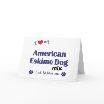I Love My American Eskimo Dog Mix (Male Dog) Greeting Cards