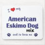 I Love My American Eskimo Dog Mix (Male Dog) Mousepads