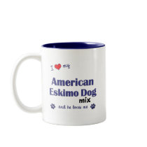 I Love My American Eskimo Dog Mix (Male Dog) Mug