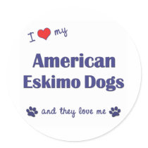 I Love My American Eskimo Dogs (Multiple Dogs) Sticker