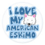 I Love My American Eskimo Stickers