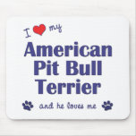 I Love My American Pit Bull Terrier (Male Dog) mousepads