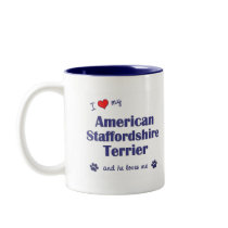 I Love My American Staffordshire (Male Dog) Coffee Mug