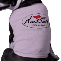 I Love My AmStaff (It's a Dog) Pet T Shirt