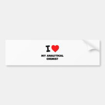 I love My Analytical Chemist Bumper Sticker