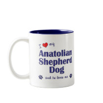 I Love My Anatolian Shepherd Dog (Male Dog) Coffee Mug