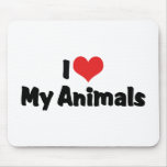 I Love My Animals Mousepad