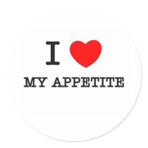 I Love My Appetite