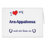I Love My Ara-Appaloosa (Female Horse) cards
