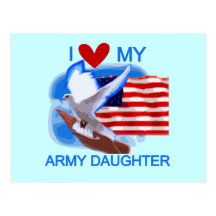 I Love My Army Daughter Tshirts and Gifts Post Card