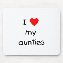 I Love My Aunties Mouse Pad