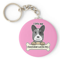 I Love My Australian Cattle Dog Key Chain