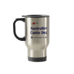 I Love My Australian Cattle Dog (Male Dog) mugs