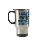 I Love My Australian Cattle Dog mugs