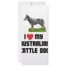 I Love My Australian Cattle Dog Rack Card Design