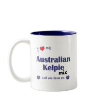 I Love My Australian Kelpie Mix (Female Dog) Coffee Mug