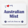 I Love My Australian Mist (Female Cat) Mouse Pad