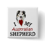 I love my Australian Shepherd Buttons