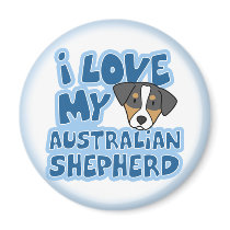 I Love My Australian Shepherd Magnet