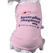 I Love My Australian Shepherd Mix (Female Dog) Pet T Shirt