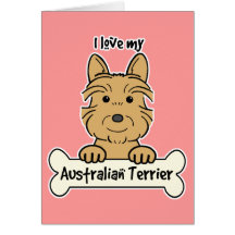 I Love My Australian Terrier Greeting Cards