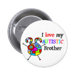 I Love My Autistic Brother Pinback Buttons