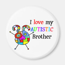 I Love My Autistic Brother Refrigerator Magnets