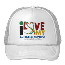 I Love My Autistic Nephew 2 AUTISM AWARENESS Hats