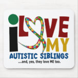 I Love My Autistic Siblings 2 AUTISM AWARENESS Mouse Pads