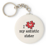 I Love My Autistic Sister Autism Key Chain