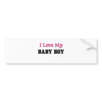 I Love My Baby Boy