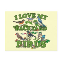 I Love My Backyard Birds