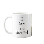 I love my Beardie! Mug