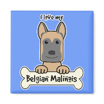 I love My Belgian Malinois Magnet