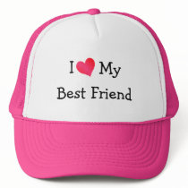 I Love My Best Friend Trucker Hats