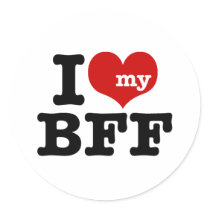 I Love My BFF Sticker