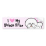 I Love My Bichon Frise