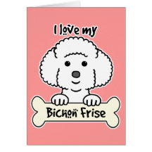 I Love My Bichon Frise Greeting Cards
