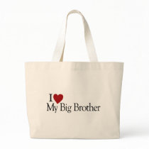 I Love My Big Brother Bags