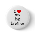 I Love My Big Brother buttons