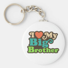 I Love My Big Brother Key Chains