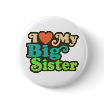 I Love My Big Sister